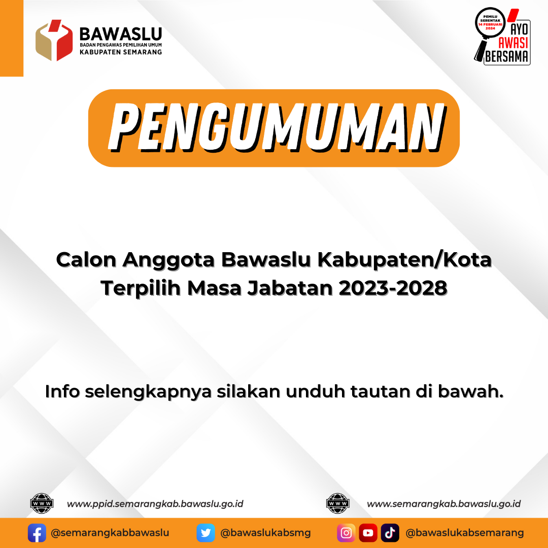 PENGUMUMAN CALON ANGGOTA BAWASLU KABUPATEN/KOTA TERPILIH MASA JABATAN 2023-2028