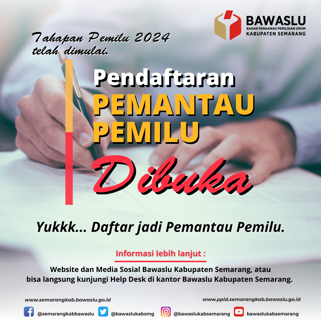 Informasi Tata Cara Pendaftaran dan Akreditasi Pemantau Pemilu 2024