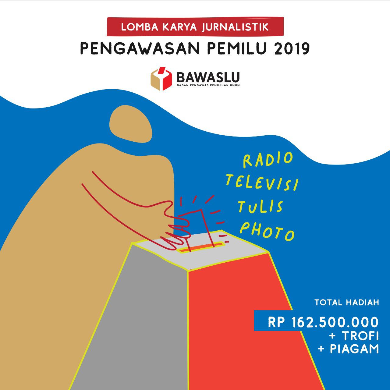 Ayo berpartisipasi Lomba Karya Pengawasan Pemilu 2019
