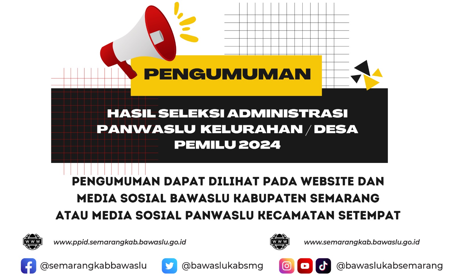 Pengumuman Hasil Seleksi Administrasi Calon Anggota Panwaslu Kelurahan/Desa Untuk Pemilihan Umum Serentak Tahun 2024