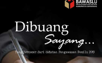 e-Book : Dibuang Sayang, yang tercecer dari Catatan Pengawasan Pemilu 2019
