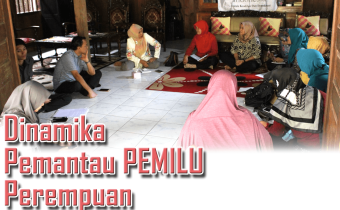 Dinamika Pemantau Pemilu Perempuan Awasi Pemungutan Suara